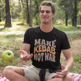 Gör Kebab inte Krig | Kabab Koobideh T Shirt