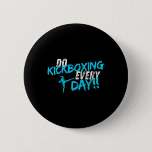 Gör kickboxning varje dag  knapp
