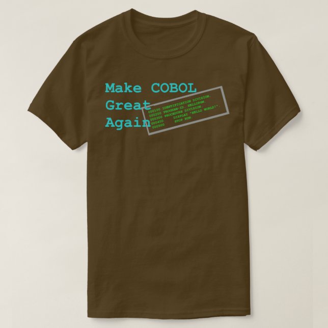Gör KOBOL underbart igen T Shirt (Design framsida)