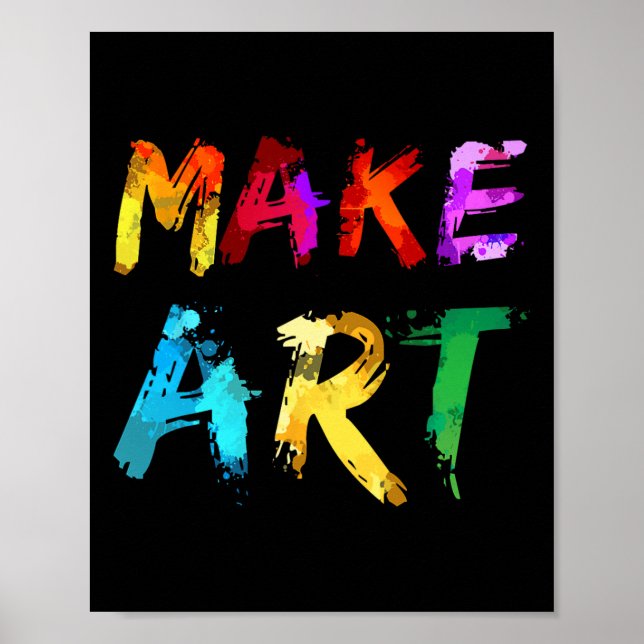 Gör konst målare konstnär lärare konstnärlig gåva  poster (Framsidan)