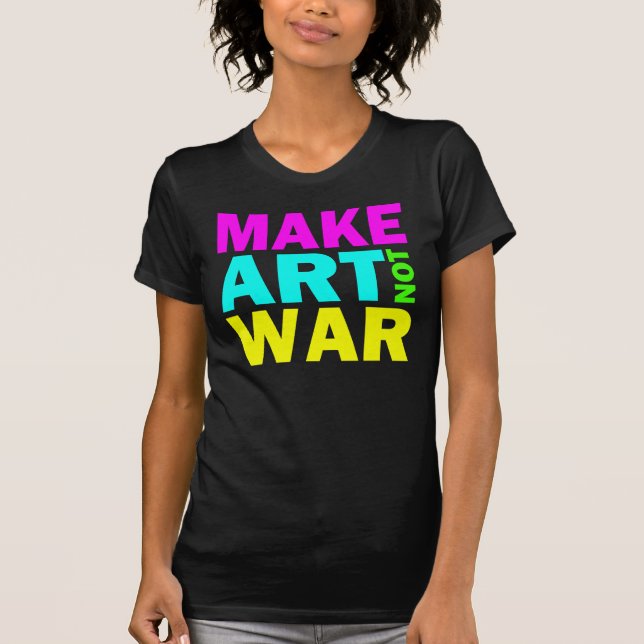 Gör krig för konst inte (färg) tee (Framsida)