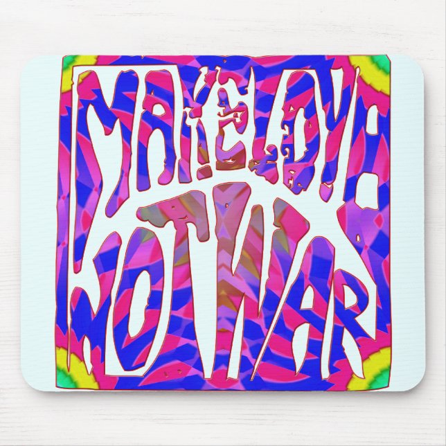 Gör krig Mousepad för kärlek inte Musmatta (Framsidan)