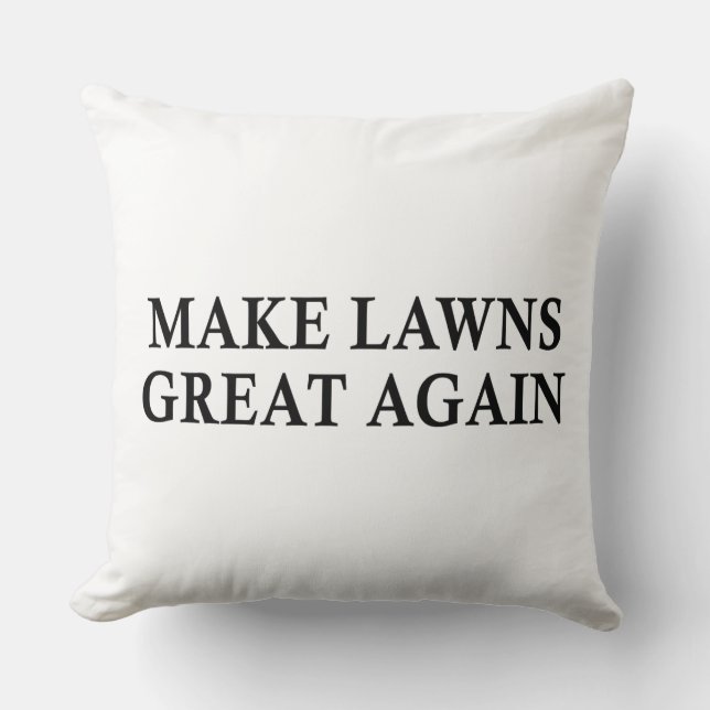 Gör Lawns Underbar igen, roligt Gräsmatta Mower Kudde (Framsida)