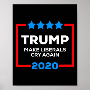 Gör liberaler gråter igen rolig pro Trump 4 juli Poster
