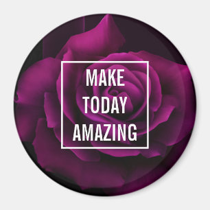 Gör Lila Ro i dag till inspiration Magnet