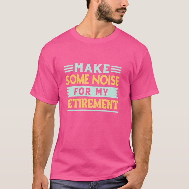Gör lite buller för min Pension-Pension-cell T Shirt (Framsida)