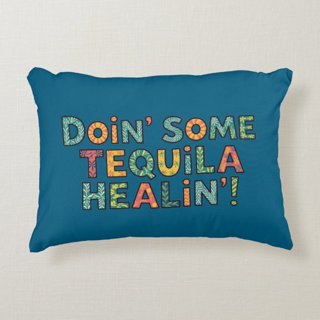 Gör lite tequilaläkning prydnadskudde (Framsidan)