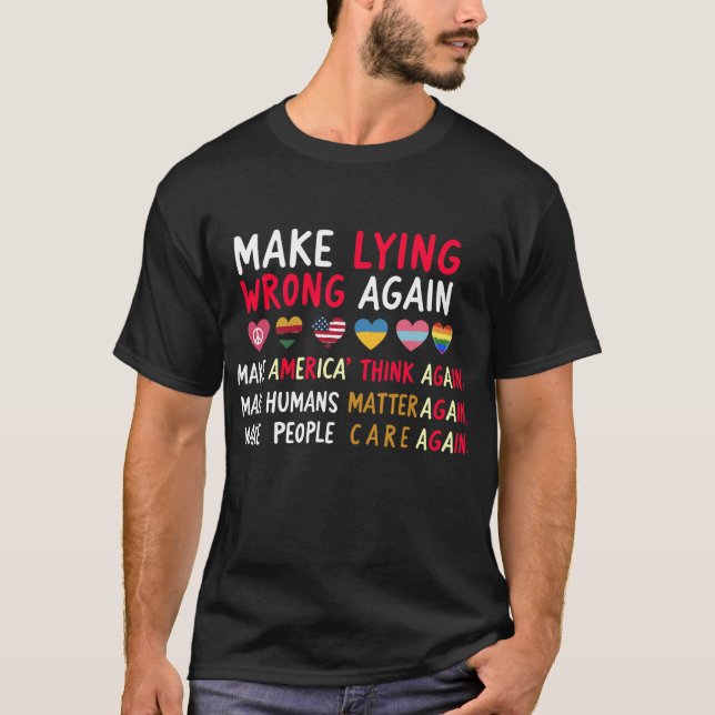 Gör Lögande Fel Igen T-Shirt - Sarksastisk Politis (Framsida)