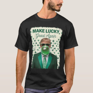 Gör Lucky Underbar igen, Trump Bubble Gum Ir T Shirt