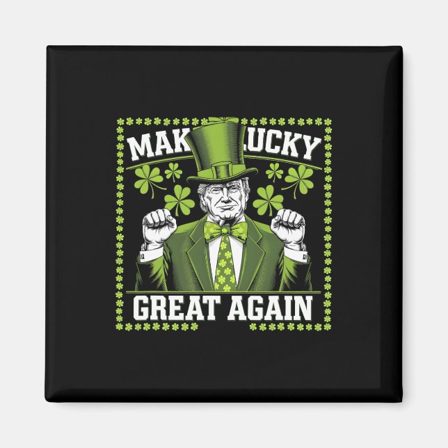 Gör Lucky Underbar igen Trump St. Patrick's Day Le Magnet (Framsidan)