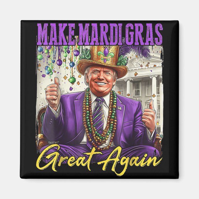 Gör Mardi Gras Underbar igen Magnet (Framsidan)