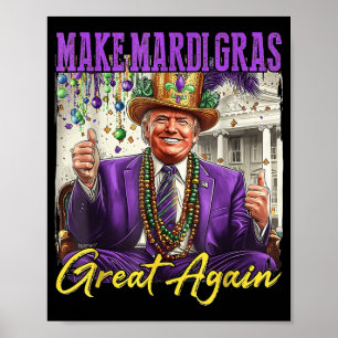 Gör Mardi Gras Underbar igen Poster