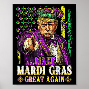 Gör Mardi Gras Underbar igen Roligt Mardi Gras Man Poster
