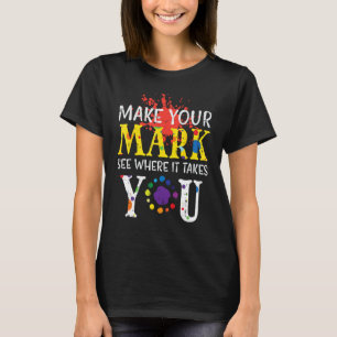Gör Mark Paint Stänk till Internationell Dot Day K T Shirt