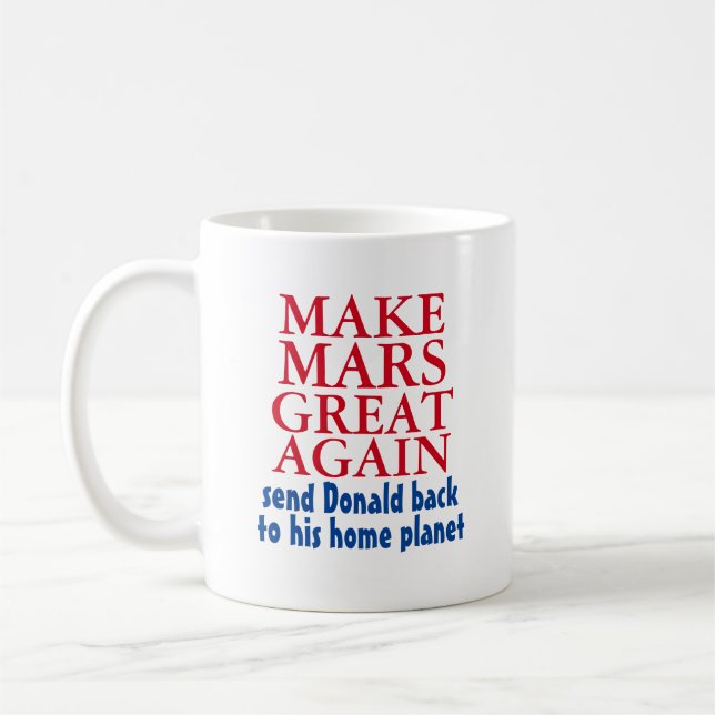 Gör Mars Underbar igen, lustigt antiDonald Trump 2 Kaffemugg (Vänster)