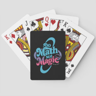 Gör matematik inte magi matteälskare casinokort