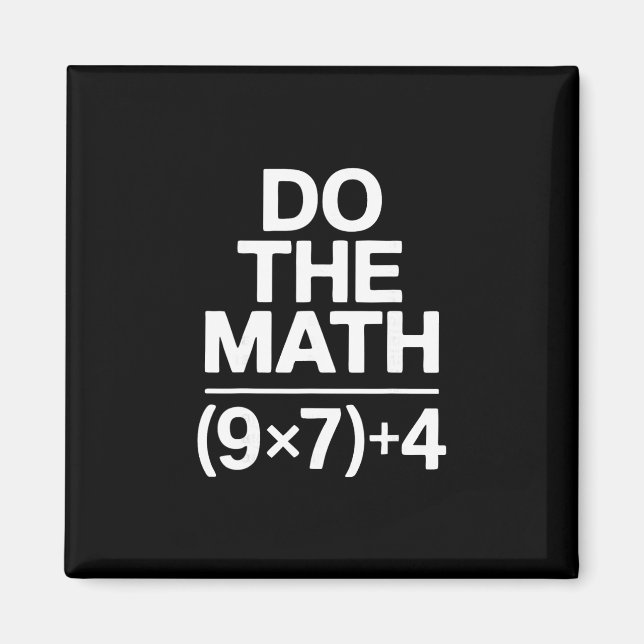 Gör Matematiken 67 Meme Roligt Sarktastisk Humor  Magnet (Framsidan)