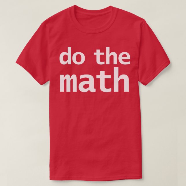 Gör Math Funny Typography T Shirt (Design framsida)
