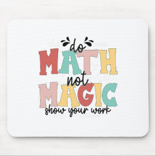 Gör matte inte magi Matematiklärare Tillbaka till Musmatta