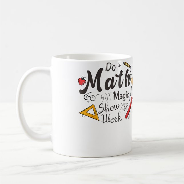 Gör matte inte magi Roligt present för matteälskar Kaffemugg (Vänster)