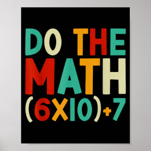 Gör Matten 67 Meme 6 7 Sex Sju Män Kvinnor Lärare Poster