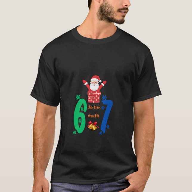 Gör Matten 67 Meme Jul T Shirt (Framsida)
