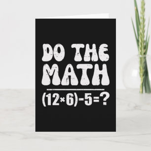 Gör Matten 67 Meme Rolig Elementär Matematiklärare Kort