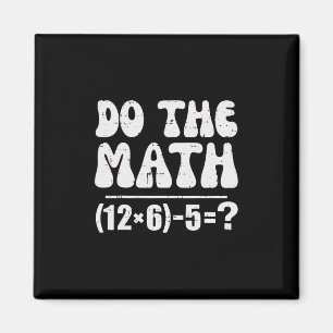 Gör Matten 67 Meme Rolig Elementär Matematiklärare Magnet