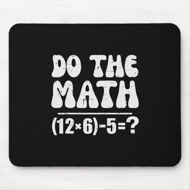 Gör Matten 67 Meme Rolig Elementär Matematiklärare Musmatta (Framsidan)
