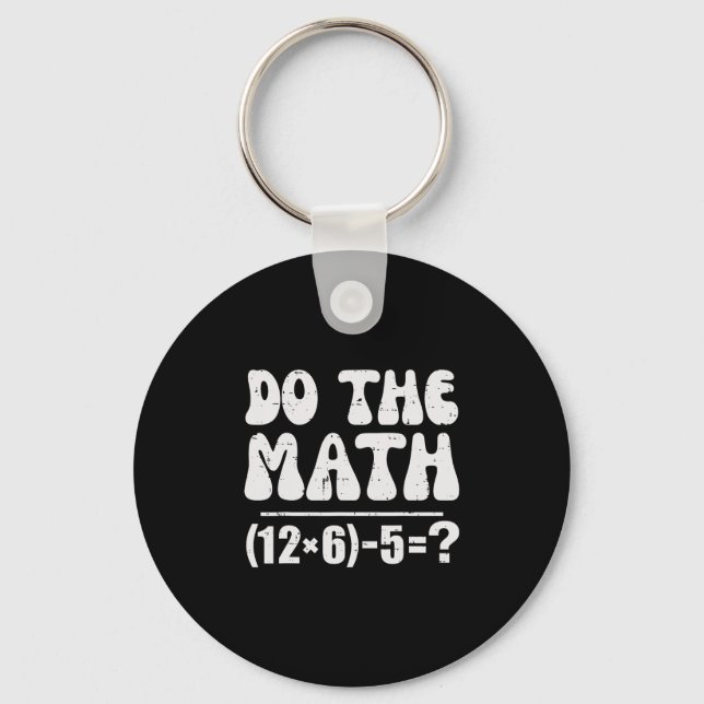 Gör Matten 67 Meme Rolig Elementär Matematiklärare Nyckelring (Framsida)