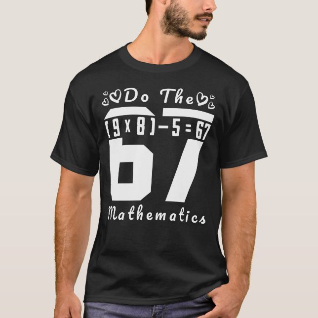 Gör Matten 67 T Shirt (Framsida)