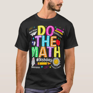 Gör Mattetestet Dag Rolig Pojke Flicka Student Mat T Shirt