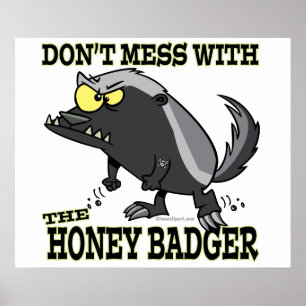 GÖR MED HONEY BADGER POSTER