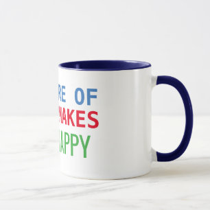 gör mer av det som gör att du har lycklig kaffed mugg