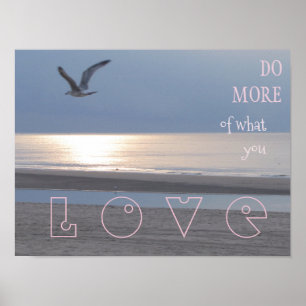 Gör mer av vad du älskar - det inspirera poster