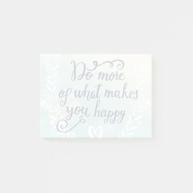 Gör mer av vad gör dig lycklig post-it block (Framsida)
