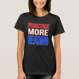 Gör mer läsning t shirt
