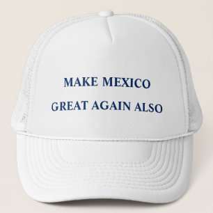 Gör Mexico underbar igen också Truckerkeps