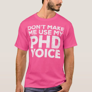 Gör mig inte Använda min Doktor i Philosos. T Shirt