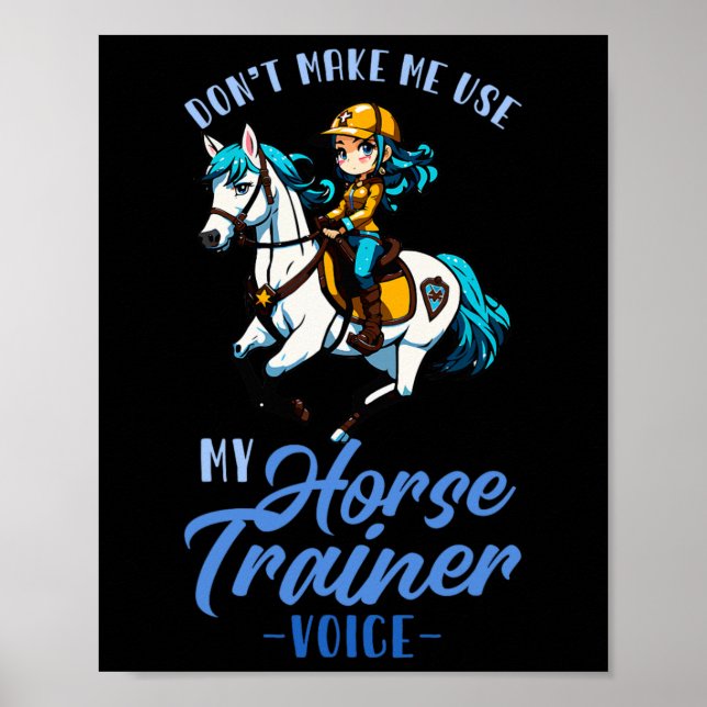 Gör mig inte Använda min hästtränare i Equestri Poster (Framsidan)