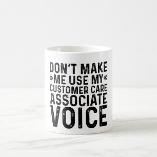 Gör mig inte Använda min kundserviceassocierad rös Kaffemugg