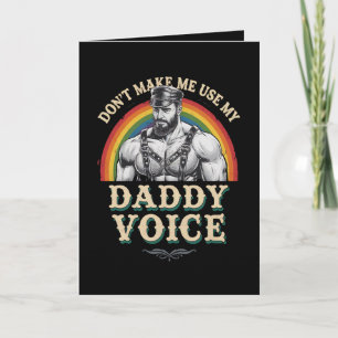 Gör mig inte Använda min pappa Voice Gay LGBTQ Kort