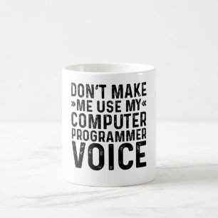 Gör mig inte Använda till datorprogrammerarens rös Kaffemugg