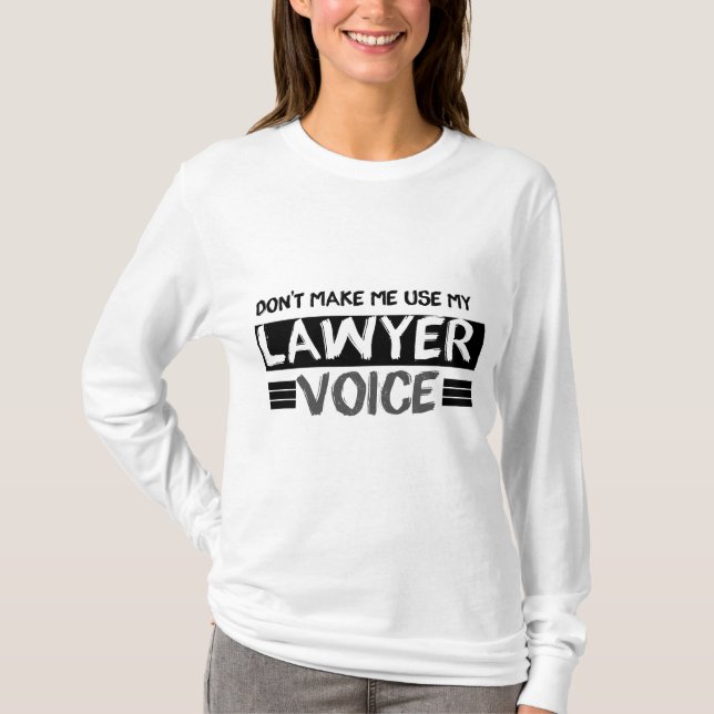 Gör mig inte Använda till min advokat Voice, Lilla T Shirt (Framsida)