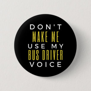 Gör mig inte Använda till min Buss-drivrutinsröst Knapp