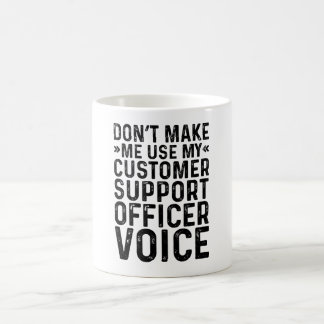 Gör mig inte Använda till min kundsupportansvarige Kaffemugg