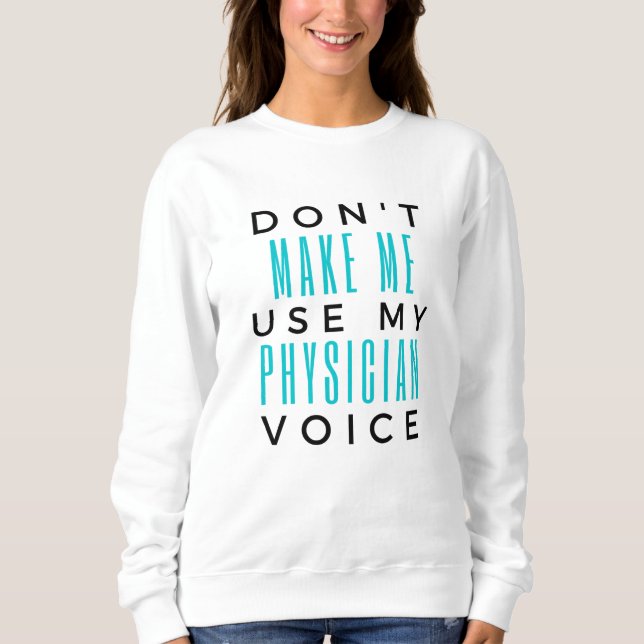 Gör mig inte Använda till min läkarröst 2 T Shirt (Framsida)
