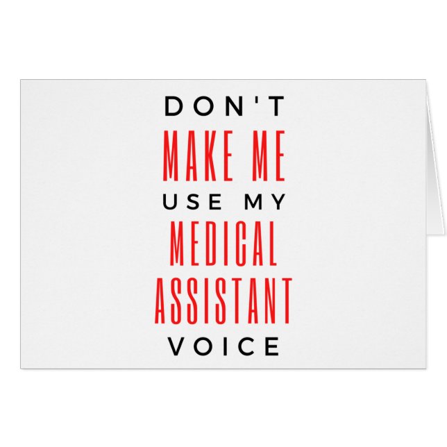 Gör mig inte Använda till min medicinska assistent Hälsningskort (Framsidan Horizontal)