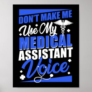 Gör mig inte Använda till min medicinska assistent Poster