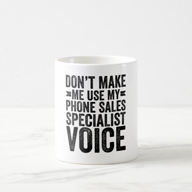 Gör mig inte Använda till min Mobila säljspecialis Kaffemugg (Center)
